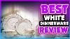Top 5 Best White Dinnerware Review Best White Dinnerware Review 2023 Dinnersets